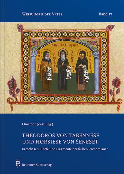 Theodoros von Tabennese und Horsiese von Seneset