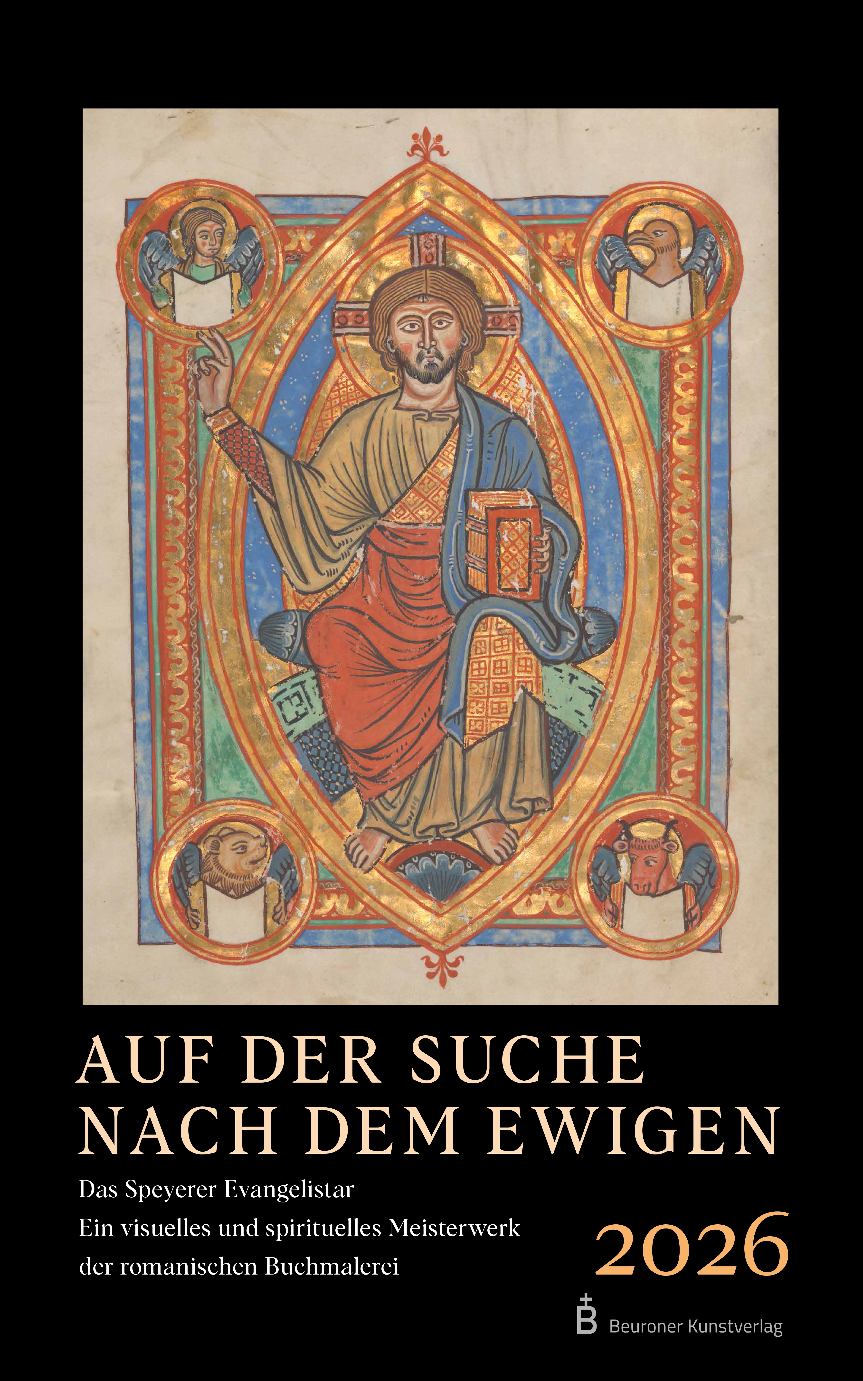 Beuroner Kunstkalender 2026 - Auf der Suche nach dem Ewigen Beuroner Kunstkalender 2026 - Auf der Suche nach dem Ewigen