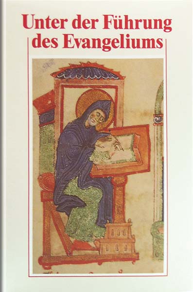 Unter der Führung des Evangeliums Unter der Führung des Evangeliums
