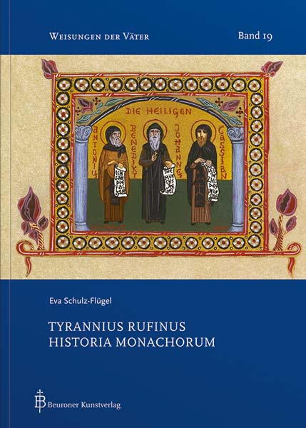 Tyrannius Rufinus. Historia Monachorum Tyrannius Rufinus. Historia Monachorum