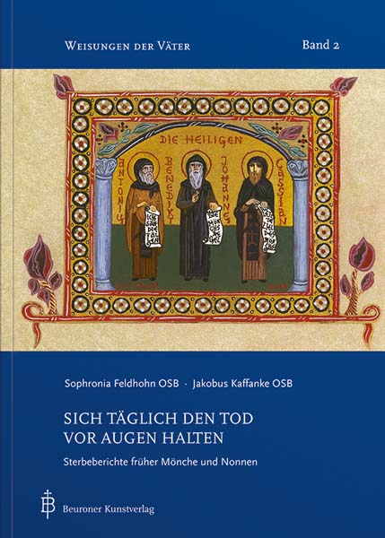 Sich täglich den Tod vor Augen halten Sich täglich den Tod vor Augen halten
