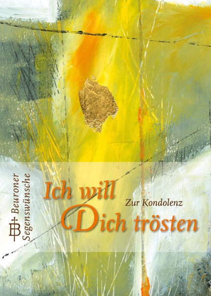 Ich will dich trösten