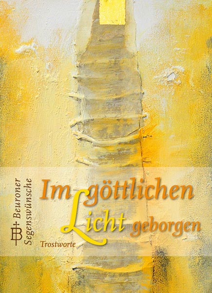 Im göttlichen Licht geborgen Im göttlichen Licht geborgen
